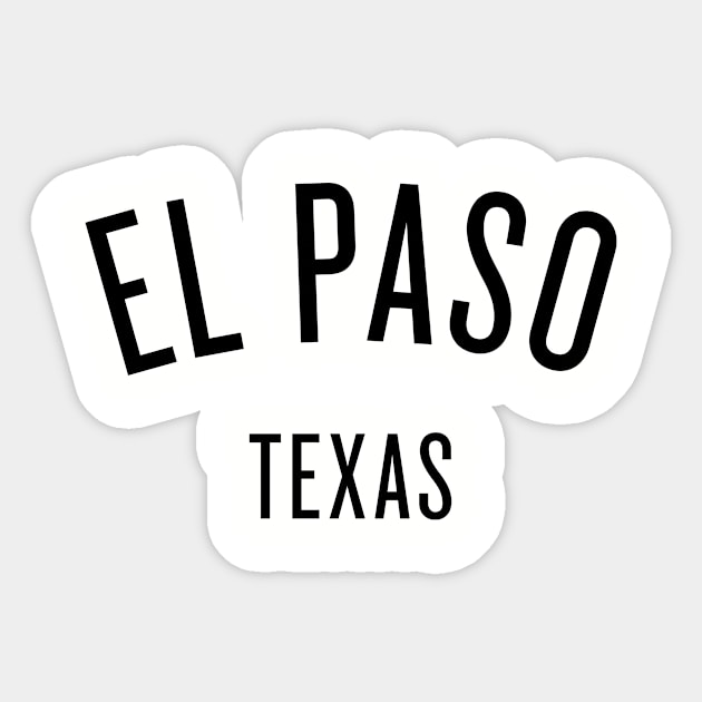 El Paso, Texas Sticker by whereabouts